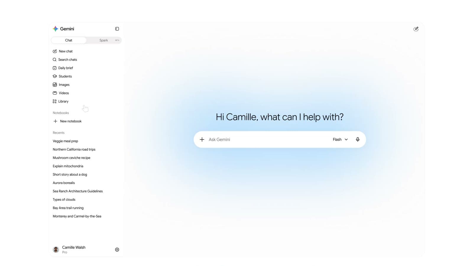 Стоп-кадр 0:01 официального ролика «16x9_student_hub» (пост student-offer-google-ai, 19.08.2026); вшитая строка дисклеймера отрезана кропом, окно продукта цельное. Видно: шапка «Gemini» со знаком-искрой, переключатель Chat / Spark BETA, сайдбар New chat · Search chats · Daily brief · Students · Images · Videos · Library, раздел Notebooks с «New notebook», список Recents (Veggie meal prep, Northern California road trips, Mushroom ceviche recipe, Explain mitochondria, Short story about a dog, Aurora borealis, Sea Ranch Architecture Guidelines, Types of clouds, Bay Area trail running, Monterey and Carmel-by-the-Sea), внизу аккаунт «Camille Walsh · Pro» и шестерёнка; в центре «Hi Camille, what can I help with?» и композер «Ask Gemini» с плюсом, селектором модели «Flash» и микрофоном. Кадр для анатомии секции 2: выноски — переключатель Chat/Spark · пункт Daily brief · селектор модели Flash · план аккаунта Pro.